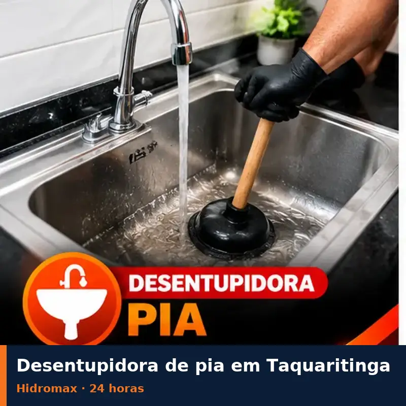 Desentupidora de pia em Taquaritinga - Hidromax